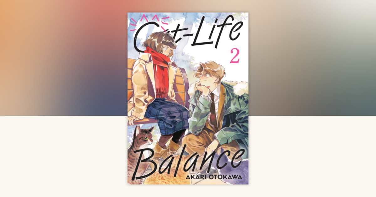 Cat-Life Balance 2 by Akari Otokawa: 9798888777787