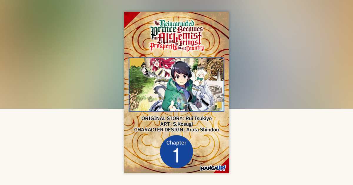 The Reincarnated Prince Becomes an Alchemist and Brings Prosperity to ...