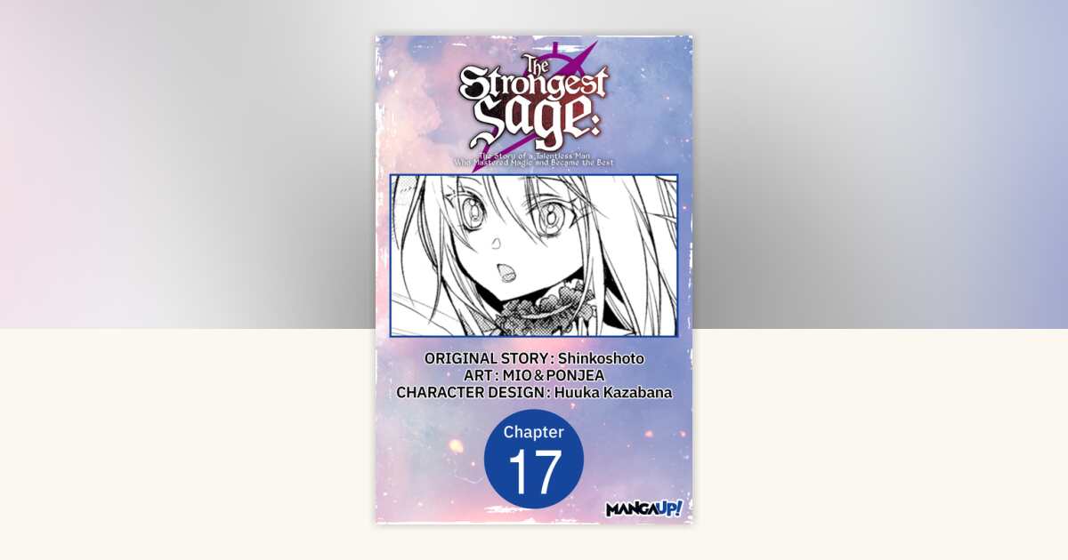 The Strongest Sage: The Story of a Talentless Man Who Mastered Magic ...