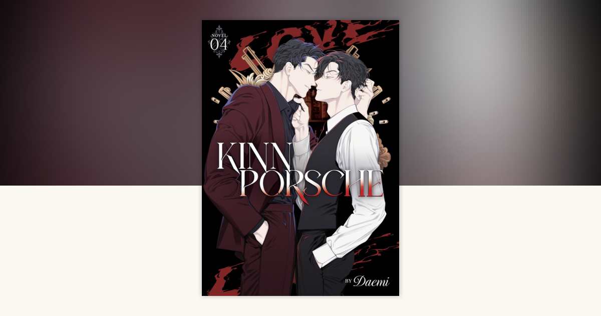 KinnPorsche (Novel) Vol. 4 by Daemi: 9798891600805