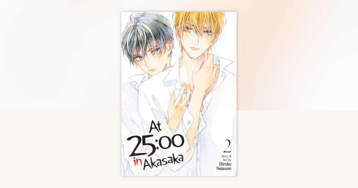 At 25:00 in Akasaka Vol. 2 by Hiroko Natsuno: 9798891602151