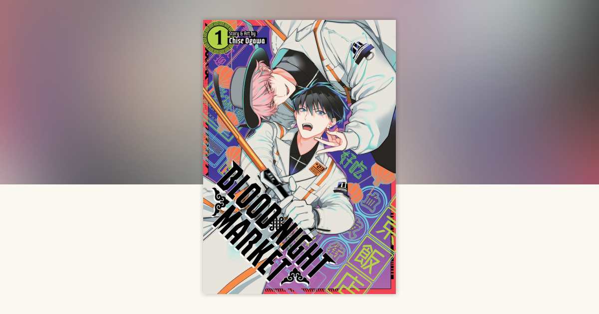 Blood Night Market Vol. 1 by Chise Ogawa: 9798891607422