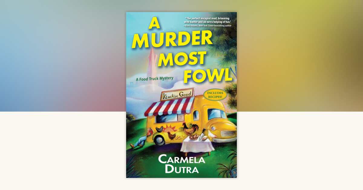 A Murder Most Fowl by Carmela Dutra: 9798892423175 | PenguinRandomHouse ...