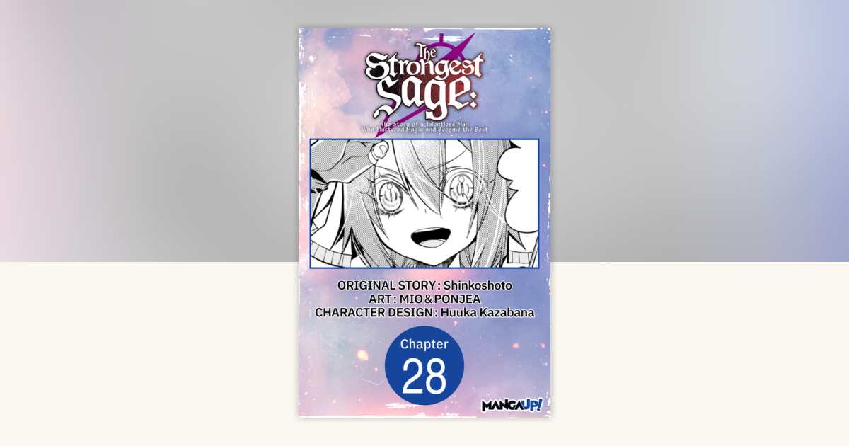 The Strongest Sage: The Story of a Talentless Man Who Mastered Magic ...