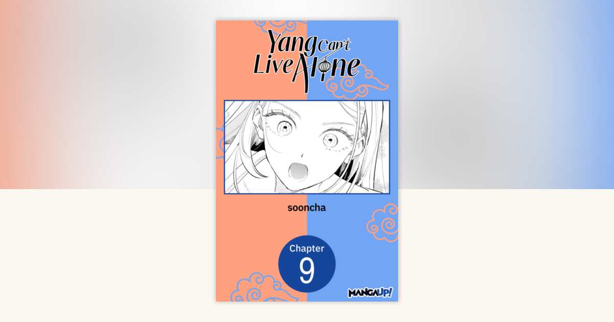 Yang Can't Live Alone #009 by sooncha: 9798905822582 ...
